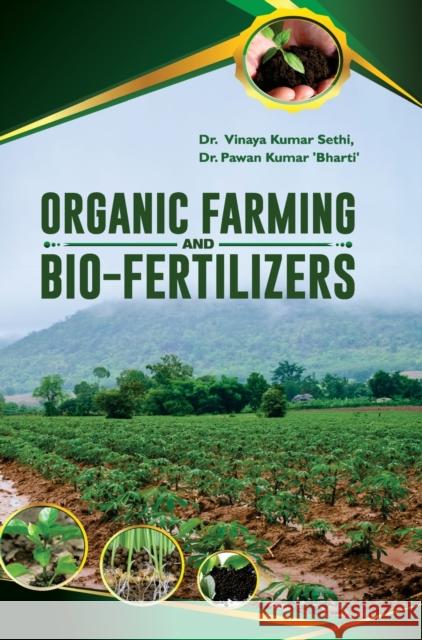 Organic Farming and Bio-Fertilizers Vinaya Kumar Sethi 9789386841230 Discovery Publishing House Pvt Ltd - książka