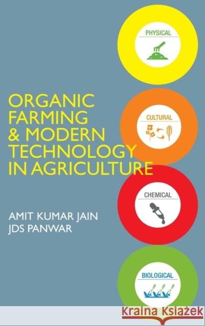 Organic Farming and Modern Technology In Agriculture Amit Jain 9789390591374 New India Publishing Agency- Nipa - książka