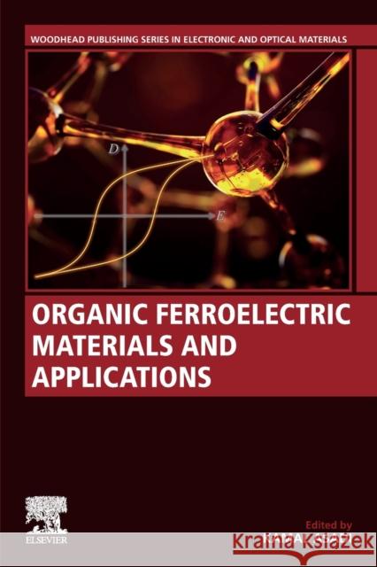 Organic Ferroelectric Materials and Applications Kamal Asadi 9780128215517 Woodhead Publishing - książka