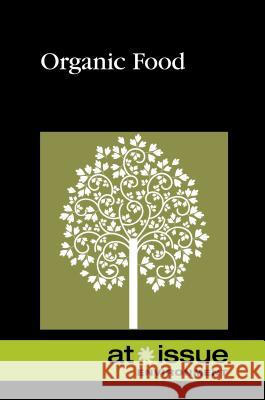 Organic Food Amy Francis 9780737771824 Cengage Gale - książka