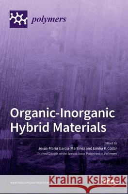 Organic-Inorganic Hybrid Materials Garc Emilia P. Collar 9783036513010 Mdpi AG - książka