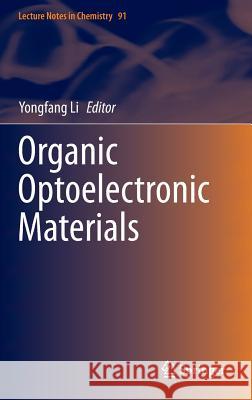 Organic Optoelectronic Materials Yongfang Li Yongfang Li 9783319168616 Springer - książka