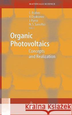 Organic Photovoltaics: Concepts and Realization Brabec, Christoph Joseph 9783540004059 Springer - książka