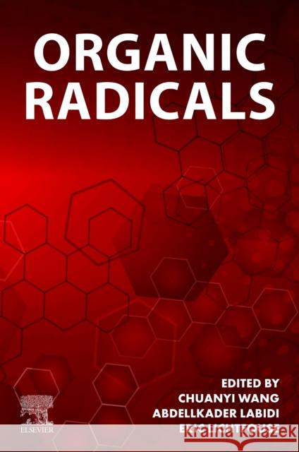 Organic Radicals  9780443133466 Elsevier - Health Sciences Division - książka