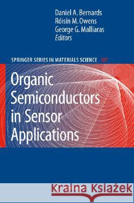 Organic Semiconductors in Sensor Applications R??is??n M. Owens George G. Malliaras 9783540763130 Not Avail - książka