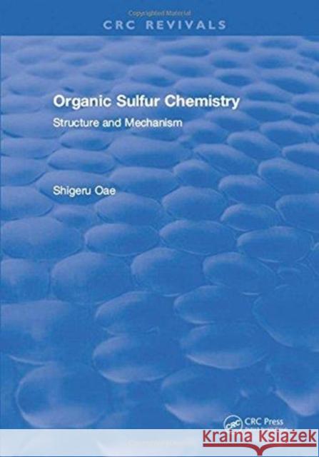 Organic Sulfur Chemistry Shigeru Oae 9781315896175 Taylor and Francis - książka