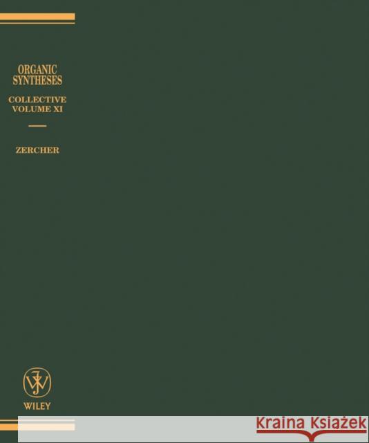 Organic Syntheses, Collective Volume 10 : A Revised Edition of Annual Volumes 75 - 79 Jeremiah P. Freeman Organic Syntheses Inc                    Jeremiah P. Freeeman 9780471445296 John Wiley & Sons - książka