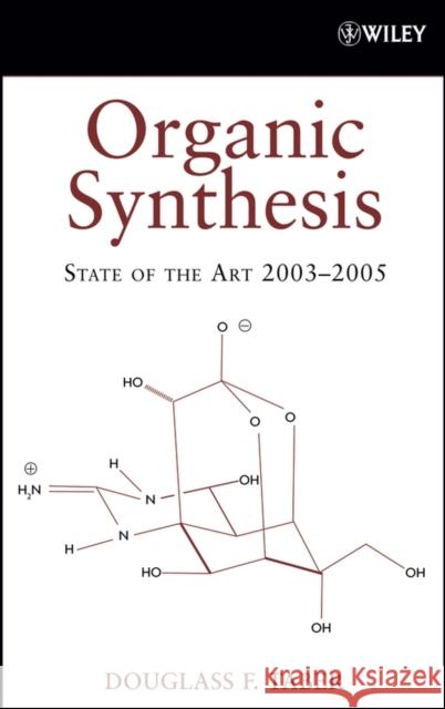 Organic Synthesis: State of the Art 2003 - 2005 Taber, Douglass F. 9780470053317 Wiley-Interscience - książka