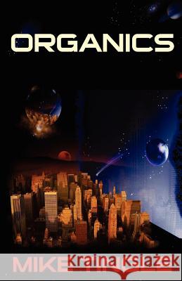 Organics Mike Tingle 9780615588193 Ten-Strikes Imh Press - książka