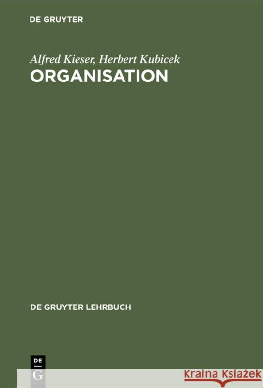 Organisation Alfred Kieser, Herbert Kubicek 9783110065657 De Gruyter - książka