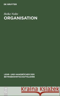 Organisation Heike Nolte 9783486244090 Walter de Gruyter - książka