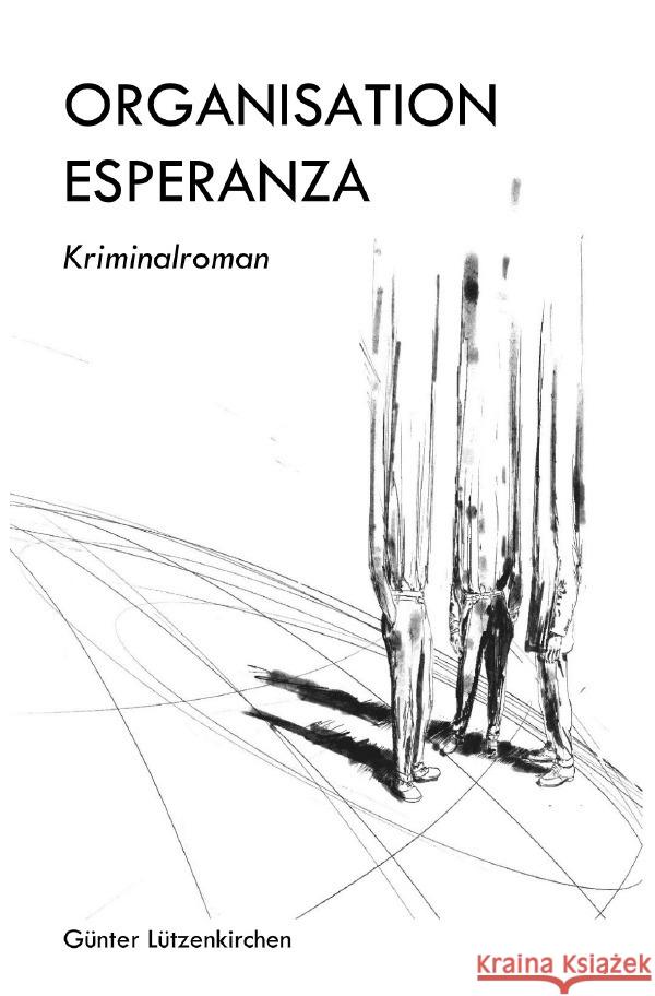 Organisation Esperanza Lützenkirchen, Günter 9783756517022 epubli - książka