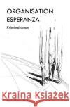 Organisation Esperanza Lützenkirchen, Günter 9783756517022 epubli