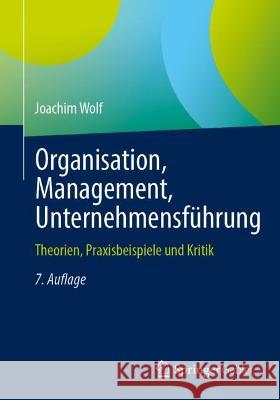 Organisation, Management, Unternehmensführung Wolf, Joachim 9783658416607 Springer Gabler - książka