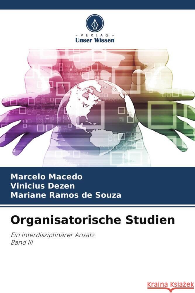 Organisatorische Studien Macedo, Marcelo, Dezen, Vinicius, de Souza, Mariane Ramos 9786204356815 Verlag Unser Wissen - książka