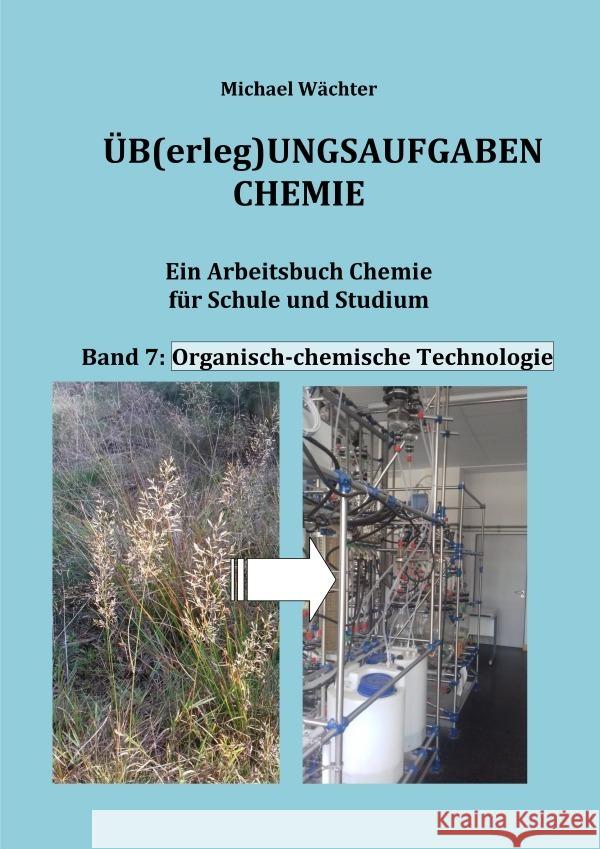 Organisch-chemische Technologie Wächter, Michael 9783753133430 epubli - książka