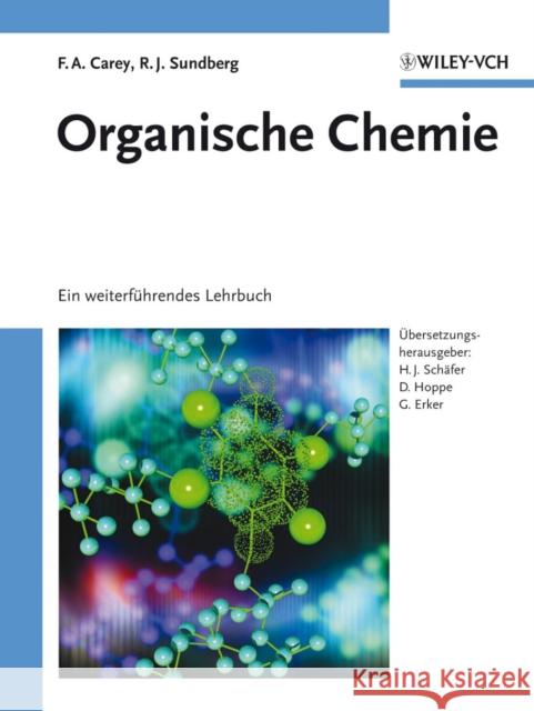 Organische Chemie : Ein weiterfuhrendes Lehrbuch Francis A. Carey 9783527292172 JOHN WILEY AND SONS LTD - książka