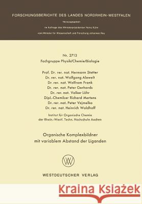 Organische Komplexbildner Mit Variablem Abstand Der Liganden Hermann Stetter 9783663018575 Vs Verlag Fur Sozialwissenschaften - książka