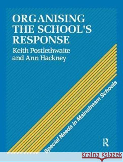 Organising a School's Response Ann Hackney 9781138434417 Routledge - książka