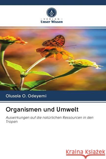 Organismen und Umwelt O. Odeyemi, Olusola 9786202593762 Verlag Unser Wissen - książka