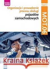 Organizacja i prow. procesu obsługi...MOT.06. cz.2 Janusz Figurski, Stanisław Kowalczyk, Filip Polak 9788302202988 WSiP - książka