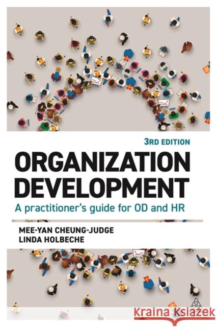 Organization Development: A Practitioner's Guide for OD and HR Linda Holbeche 9781789667912 Kogan Page Ltd - książka