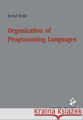 Organization of Programming Languages Bernd Teufel 9783211823156 Springer - książka