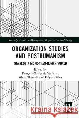 Organization Studies and Posthumanism  9781032617152 Taylor & Francis Ltd - książka