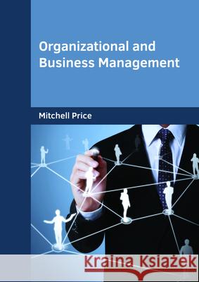 Organizational and Business Management Mitchell Price 9781682854037 Willford Press - książka