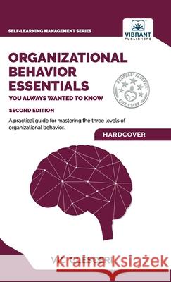 Organizational Behavior Essentials You Always Wanted To Know Vic Clesceri Vibrant Publishers 9781636512327 Vibrant Publishers - książka