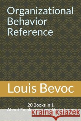 Organizational Behavior Reference: 20 Books in 1 About Employees and Workplaces Shearsett, Allison 9781521191972 Independently Published - książka