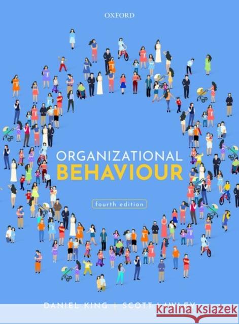 Organizational Behaviour Scott (Senior Lecturer in Organisation Studies, Senior Lecturer in Organisation Studies, Nottingham Trent University) La 9780192893475 Oxford University Press - książka