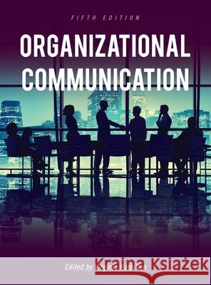 Organizational Communication Virginia Hamilton 9781793513526 Cognella Academic Publishing - książka