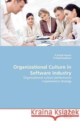 Organizational Culture in Software Industry P. Surjit N. Panchanatham 9783639377620 VDM Verlag - książka