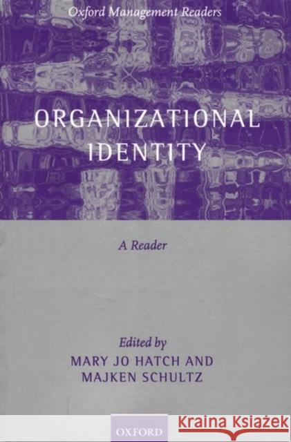 Organizational Identity: A Reader Hatch, Mary Jo 9780199269471  - książka