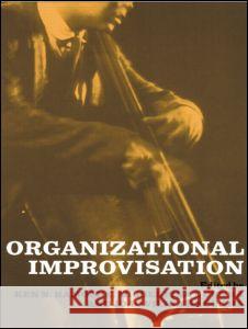 Organizational Improvisation Miguel Pina E. Cunha Miguel Pina E. Cunha Ken Kamoche 9780415261753 Taylor & Francis - książka