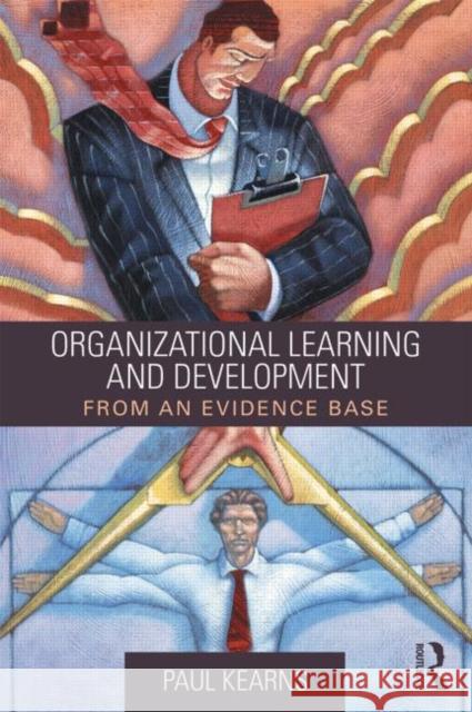 Organizational Learning and Development: From an Evidence Base Paul Kearns   9781138022041 Taylor and Francis - książka