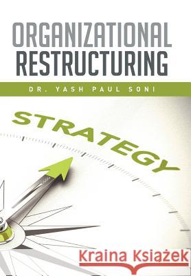 Organizational Restructuring Soni 9781514447987 Xlibris - książka