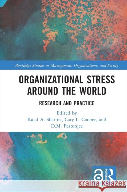 Organizational Stress Around the World: Research and Practice Sharma, Kajal 9780367634698 Taylor & Francis Ltd - książka