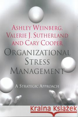 Organizational Stress Management: A Strategic Approach Weinberg, A. 9781349301577 Palgrave Macmillan - książka