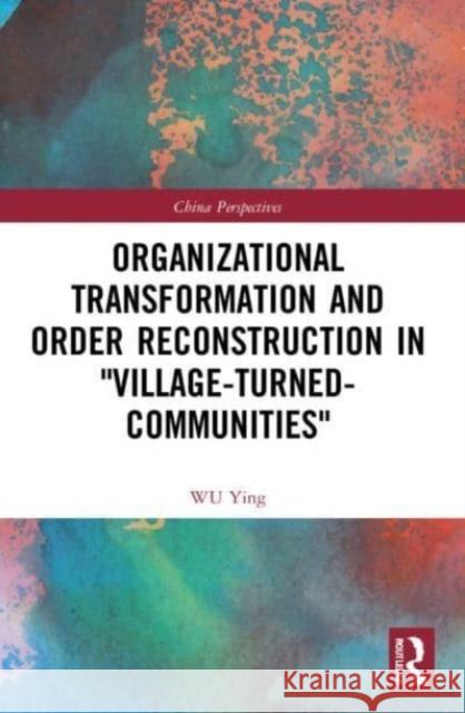 Organizational Transformation and Order Reconstruction in 