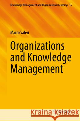 Organizations and Knowledge Management Marco Valeri 9783031979538 Springer - książka