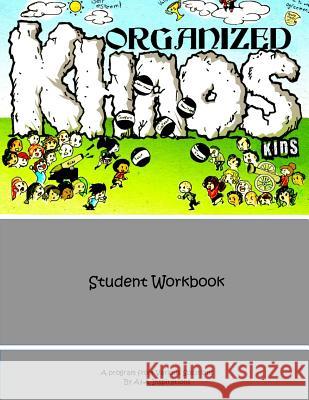 Organized KHOAS Kids Student Workbook Inspirations, A&a 9781515030874 Createspace - książka