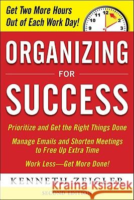 Organizing for Success, Second Edition Kenneth Zeigler 9780071739566  - książka