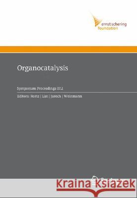 Organocatalysis Manfred Reetz 9783540734949 Not Avail - książka