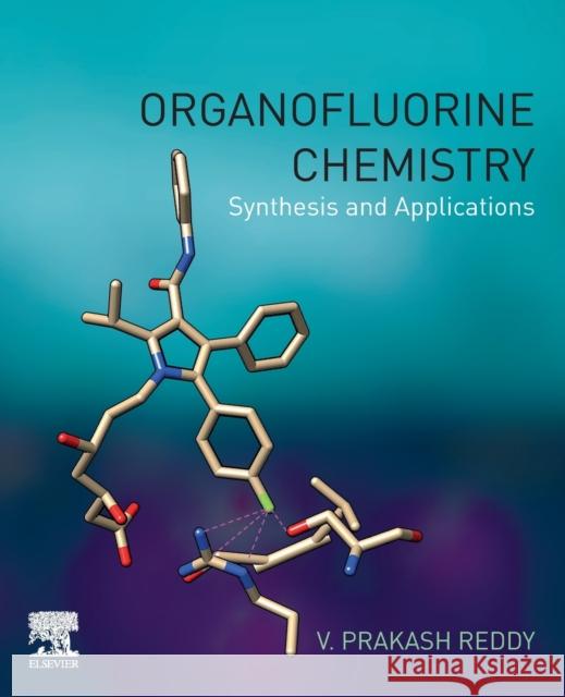 Organofluorine Chemistry: Synthesis and Applications Prakash Reddy 9780128132869 Elsevier - książka
