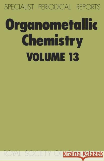 Organometallic Chemistry: Volume 13  9780851866116 Science and Behavior Books - książka