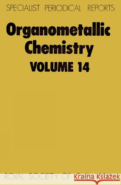 Organometallic Chemistry: Volume 14  9780851866215 Scholium International - książka