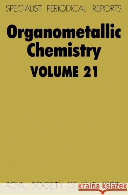 Organometallic Chemistry: Volume 21  9780851866918 Royal Society of Chemistry - książka
