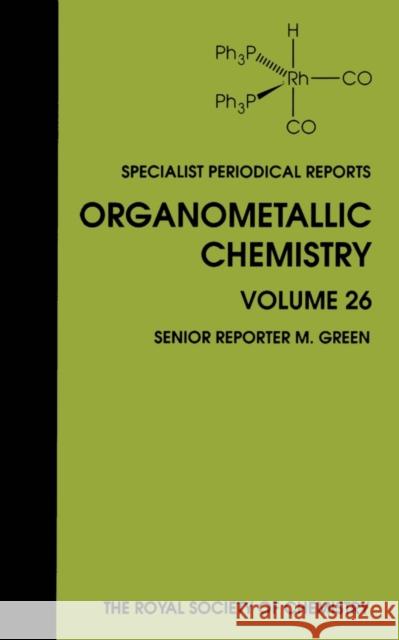 Organometallic Chemistry: Volume 26  9780854043132 Royal Society of Chemistry - książka